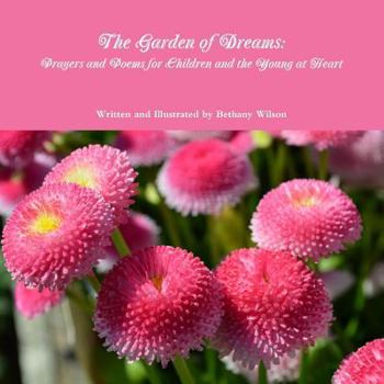 Paperback "The Garden of Dreams: Prayers and Poems for Children and the Young at Heart" Book