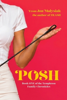 Paperback Posh: Book One of the Templeton Family Chronicles Book