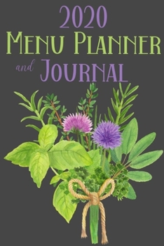 2020 Menu Planner And Journal: Weekly Meal Planner Organizer, Shopping List & Activity Tracker -  Daily Water Log - Week To A Page Diary