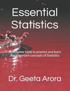 Paperback Essential Statistics: A complete book to practice and learn the important concepts of Statistics Book