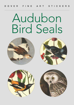 Paperback Audubon Bird Seals: 24 Pressure-Sensitive Designs Book