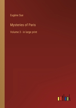 Paperback Mysteries of Paris: Volume 3 - in large print Book