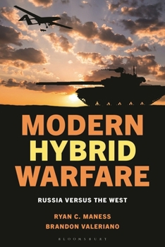 Hardcover Modern Hybrid Warfare: Russia Versus the West Book