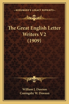 Paperback The Great English Letter Writers V2 (1909) Book