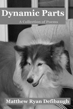 Paperback Dynamic Parts: A Collection of Poems Book