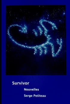 Paperback Survivor: Nouvelles [French] Book