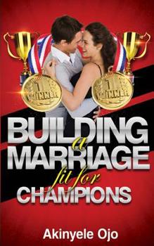 Paperback Building a Marriage Fit for Champions Book