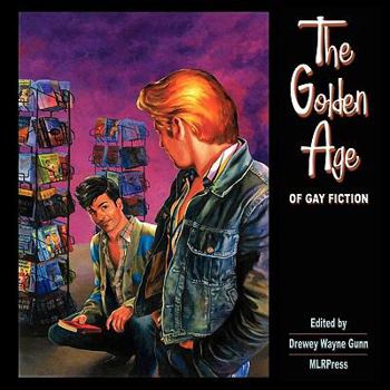 Paperback The Golden Age of Gay Fiction Book