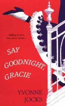 Mass Market Paperback Say Goodnight, Gracie Book