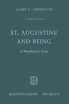 Paperback St. Augustine and Being: A Metaphysical Essay Book