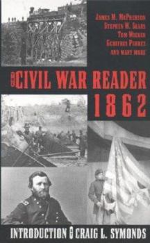 Mass Market Paperback The Civil War Reader 1862 Book