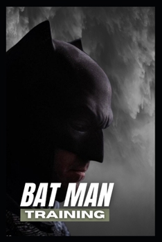 BATMAN TRAINING (French Edition)
