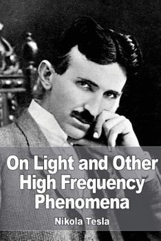 On Light And Other High Frequency Phenomenon