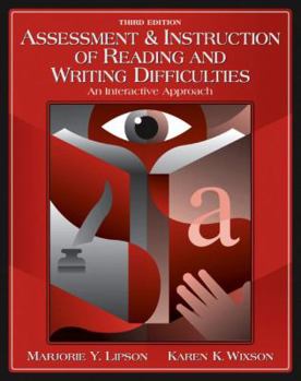 Hardcover Assessment & Instruction of Reading and Writing Difficulty: An Interactive Approach Book