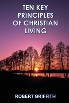 Paperback Ten Key Principles of Christian Living Book