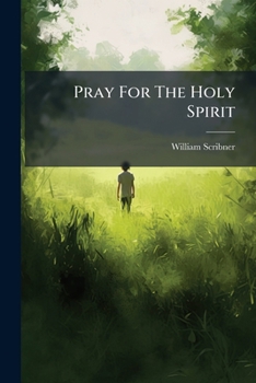 Paperback Pray For The Holy Spirit Book
