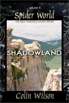 Shadowland - Book #6 of the Spider World