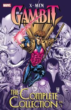 Paperback X-Men: Gambit: The Complete Collection, Volume 1 Book