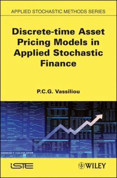 Hardcover Discrete-Time Asset Pricing Models in Applied Stochastic Finance Book