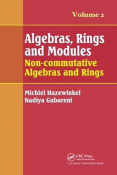 Paperback Algebras, Rings and Modules, Volume 2: Non-commutative Algebras and Rings Book