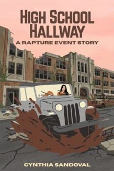 Paperback High School Hallway: A Rapture Event Story Book