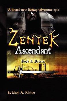 Paperback Zentek Ascendant, Book I: Return Book