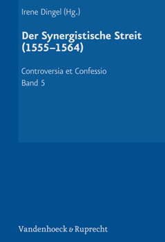 Hardcover Der Synergistische Streit (1555-1564) [German] Book