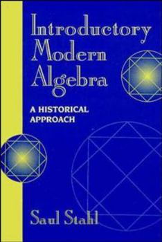 Hardcover Introductory Modern Algebra: A Historical Approach Book