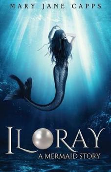 Paperback Iloray: A Mermaid Story Book