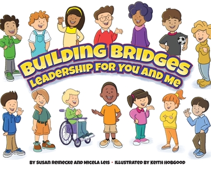 Hardcover Building Bridges: Leadership for You and Me Book