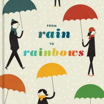 Hardcover From Rain to Rainbows Book