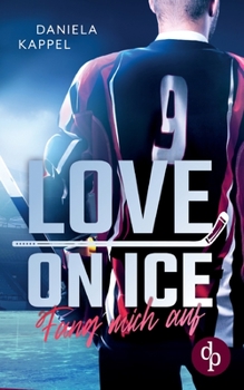 Paperback Love on Ice: Fang mich auf [German] Book