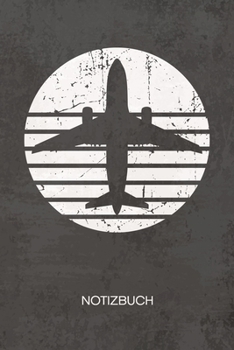 NOTIZBUCH A5 Dotted: 70er Liebhaber Notizheft GEPUNKTET 120 Seiten - Vintage Style Notizblock Flugzeug Retro Skizzenbuch - Vintage Geschenk f�r Retro Liebhaber Vintage Liebhaber 90er Kind