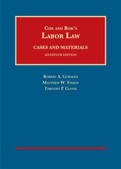 Hardcover Cox and Bok's Labor Law (University Casebook Series) Book