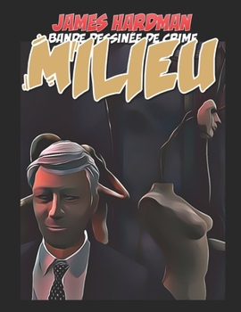 Paperback Milieu - Bande Dessinée de Crime [French] Book