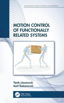 Hardcover Motion Control of Functionally Related Systems Book