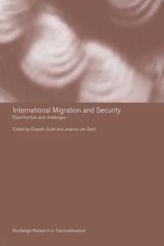 Paperback International Migration and Security: Opportunities and Challenges Book