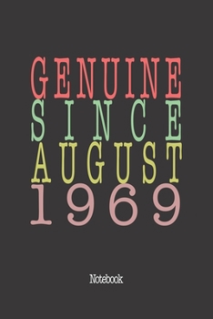 Paperback Genuine Since August 1969: Notebook Book