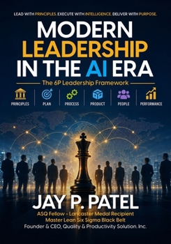 Paperback Modern Leadership in the AI Era: The 6P Leadership Framework Book