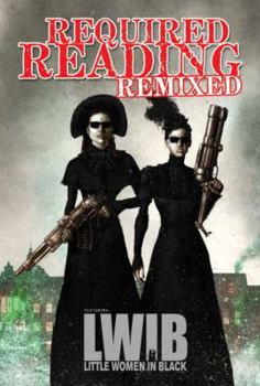 Paperback Required Reading Remixed, Volume 3: Featuring Little Women in Black Book