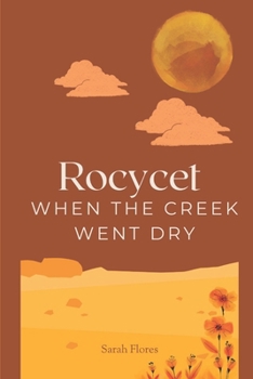 Paperback Roycet: When The Creek Went Dry Book