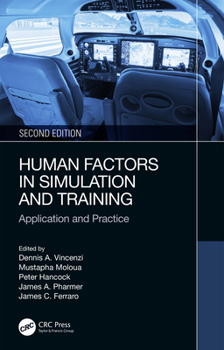 Paperback Human Factors in Simulation and Training: Application and Practice Book