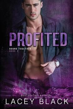 Profited - Book #2 of the Bound Together