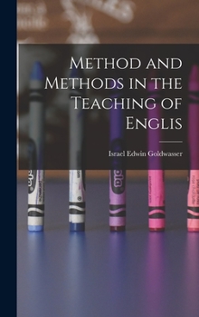 Hardcover Method and Methods in the Teaching of Englis Book