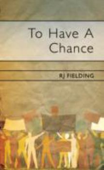 Paperback To Have A Chance Book