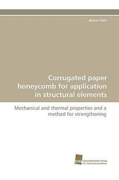 Paperback Corrugated Paper Honeycomb for Application in Structural Elements Book