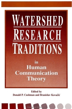 Paperback Watershed Research Traditions in Human Communication Theory Book