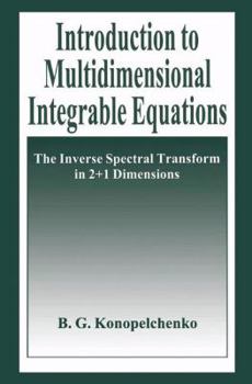 Paperback Introduction to Multidimensional Integrable Equations: The Inverse Spectral Transform in 2+1 Dimensions Book