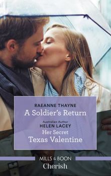 Paperback A Soldier's Return/Her Secret Texas Valentine (The Women of Brambleberry House) Book