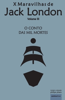 Paperback O Conto das Mil Mortes: Navio da Tortura [Portuguese] Book